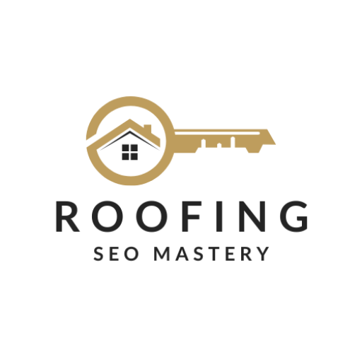 Roofing SEO Mastery
